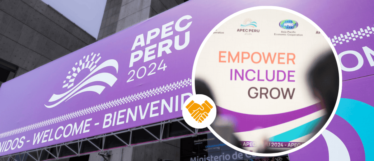 “Empoderar, incluir, crecer” es el objetivo del Foro APEC 2024 en Lima